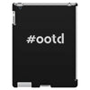 Ootd Outfit Of The Day iPad 3 and 4 Case