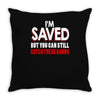 but you can still get these hands Throw Pillow