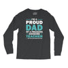 i'm a proud dad of a freaking awesome teacher. (yes she bought me this Long Sleeve Shirts