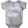 Daddy is my Hero Baby Boy Baby Bodysuit