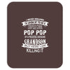 Super Cool Pop Pop Of A Freaking Awesome Grandson Mousepad