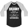 I&rsquo;m Called Granny Because I&rsquo;m Way Too Cool To Be Called Grandma 3/4 Sleeve Shirt
