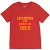 Legends Are Born In July V-Neck Tee