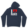 i love black people Unisex Hoodie