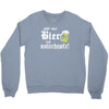 gibt mir bier ich unterhopfe  funny Crewneck Sweatshirt