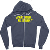 part irish all drunk Zipper Hoodie