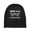 nerd flu no one is safe Baby Beanies