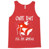 one day i'll be great Tank Top