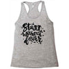 start without fear Racerback Tank