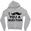 i mustache you Zipper Hoodie