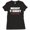 nerdy shirt Ladies Fitted T-Shirt