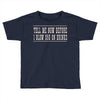 tell me now before i blow $50 on drinks Toddler T-shirt