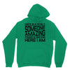 once in a while someone amazing comes along Unisex Hoodie