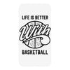 life is better with basketball iPhoneX