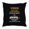 Virgo Hated By Many Wanted By Plenty Disliked By Some Confronted By No Throw Pillow