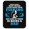 Fishing Dad Mousepad