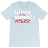 Autism Is My Super Power T-Shirt