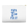 papa can fix it Accessory Pouches