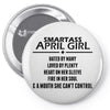Smartass April Girl Pin-back button