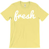 fresh T-Shirt