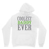 coolest daddy ever Unisex Hoodie