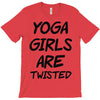yoga girls are twisted T-Shirt