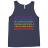 earth is not flat Tank Top