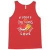 fight for the things you love pizza donuts Tank Top