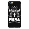 I Am One Blessed Nana iPhone 6/6s Plus Case