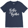better together 3 V-Neck Tee