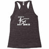 don't touch my bike funy Racerback Tank