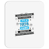 It's A Papa Thing Mousepad