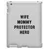 Wife Mommy Protector Hero iPad 3 and 4 Case