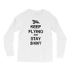 keep flying and stay shiny t shirt serenity firefly calm carry tee bro Long Sleeve Shirts