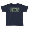 question reality Toddler T-shirt