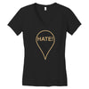 Hate Women's V-Neck T-Shirt