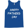 happy father&rsquo;s day 3 Tank Top