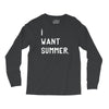 i want summer Long Sleeve Shirts