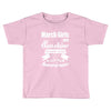 March Girls Are Sunshine Mixed With A Little Hurricane Toddler T-shirt