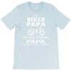 i'm a biker papa just like a normal papa except much cooler T-Shirt