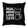 real men love cats Throw Pillow