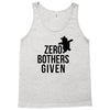 zero bothers given Tank Top