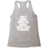 don't worry about me worry about your eyebrows Racerback Tank
