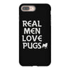 real men love pugs iPhone 8 Plus