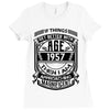 Things Better 1957 Age Approach Magnificent Ladies Fitted T-Shirt