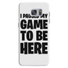 i paused my game to be here Samsung Galaxy S7 Case