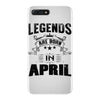 Legends Are Born In April iPhone 7 Plus Case