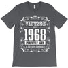 vintage made in 1968 perfectly aged a living legend T-Shirt