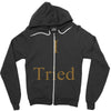 i tried Zipper Hoodie