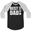 best dad ever! 3/4 Sleeve Shirt